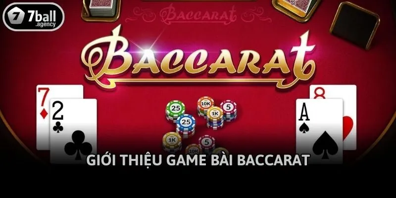 Giới thiệu game bài Baccarat