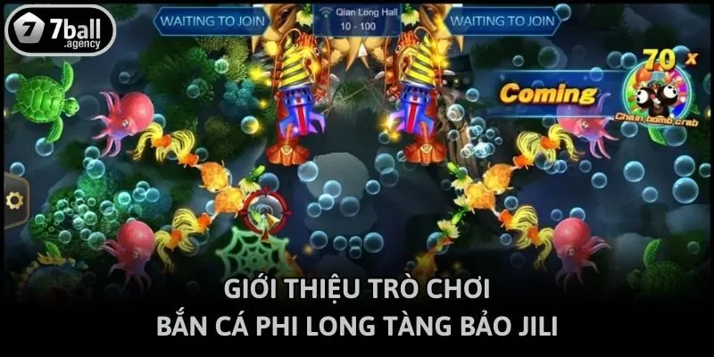 Giới thiệu trò chơi bắn cá Phi Long Tàng Bảo JILI