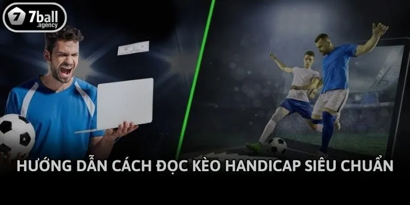 Cách đọc kèo Handicap dễ dàng