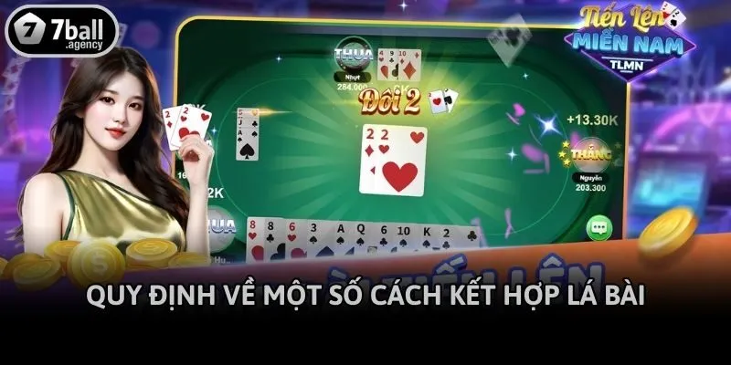 Quy định về một số cách kết hợp lá bài