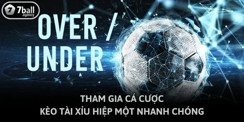 Tham gia cá cược kèo Tài Xỉu hiệp một nhanh chóng