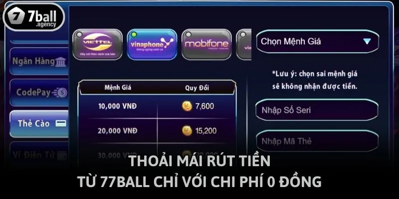 Thoải mái rút tiền từ 77ball chỉ với chi phí 0 đồng